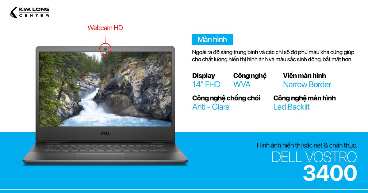 Màn hình mang lại góc nhìn rộng, hình ảnh chân thực